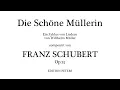 Schubert Die Schöne Müllerin (FULL) Op. 25, D. 795