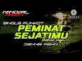 Lagu Funkot PEMINAT SEJATIMU Thomas arya || By Dennie remix #fullhard