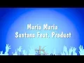 Download Lagu Maria Maria - Santana Feat. Product (Karaoke Version)