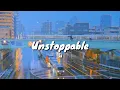 Download Lagu Unstoppable - Sia [Lirik dan terjemahan Indonesia]