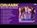 Download Lagu Dinamik | Full Album Dinamik | Lagu Terbaik dari Dinamik | Biar Putih Tulang | Dilema Rindu