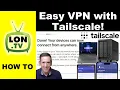 Tailscale is the Easiest Personal VPN Solution - Securely connect to your home devices remotely