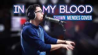Download In My Blood - Shawn Mendes Cover | Live Sessions MP3