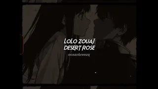 Download lolo zouaï-desert rose (sped up+looped+reverb) // tiktok version MP3