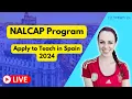 NALCAP Program 2024 Apply to Teach in Spain in 2024 Auxiliares de Conversacion