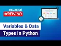 Variables Data Types In Python Python Tutorial For Beginners Python Edureka Rewind