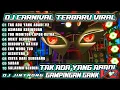 Lagu DJ TAK ADA YANG ABADI V2 -TRAP FULL BASS KARNAVAL GAMPINGAN VIRAL TIKTOK 2025! Jintrong