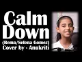 Download Lagu Calm Down | Cover by - Anukriti @anukriti #cover #calmdown @heisrema