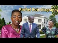 Rachel Ruto biography education career husband children controversies net worth