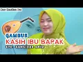 Download Lagu Gambus Terbaru Kasih ibu bapak cover.Samsidar Amir official