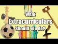 What extracurricular activities should you do in High School