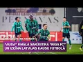 Lagu Dašķevičs “Audai” izrauj Latvijas kausu futbolā | Sporta Studija