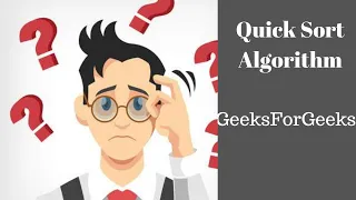 Quick Sort Algorithm - GeeksForGeeks