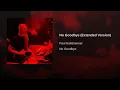 Paul Kalkbrenner - No Goodbye (Extended Version) [b1]