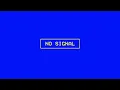 Download Lagu 2 HOURS OF NO SIGNAL BLUE COLOR BACKGROUND