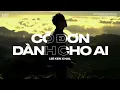 Download Lagu Cô Đơn Dành Cho Ai - Lee Ken x Nal「Cukak Remix」/ Audio Lyrics Video