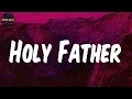 Holy Father  - Lyrics - Mayorkun