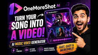 OneMoreShot AI Tutorial – Make Viral AI Music Videos Easily