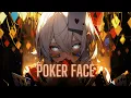Download Lagu Nightcore - Poker Face