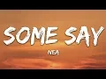 Download Lagu Nea - Some Say (Lyrics)