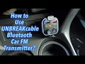 How to Use UNBREAKcable Bluetooth Car FM Transmitter