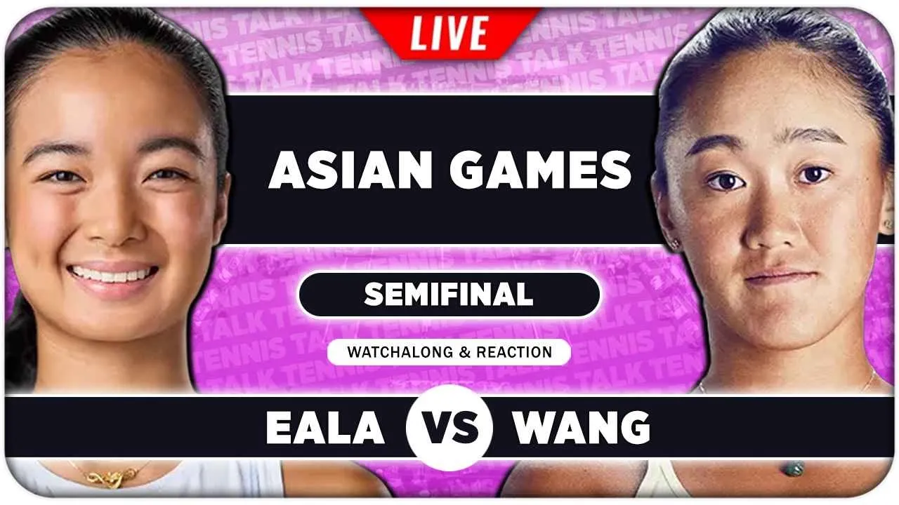 EALA vs WANG • Asian Games 2026 SF • LIVE Tennis Watchalong 2026-10-01 07:25