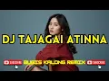 Lagu DJ TAJAGAI ATINNA || Bugis Kalong Remix Viral Terbaru 2025
