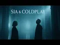 Lagu Sia ft Coldplay - Mirrros dont lie (official lyrics)