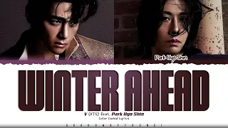 V Winter Ahead With PARK HYO SHIN Lyrics 뷔 Winter Ahead 가사 Color Coded Eng ShadowByYoongi 