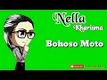 Download Lagu Nella kharisma– Bohoso moto Lirik