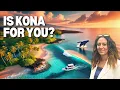 8 Things You Should Know Before Moving to Kailua-Kona Hawaii in 2024