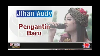 Download pengantin baru jihan audy MP3