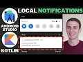 Schedule Local Notifications Android Studio Kotlin Tutorial