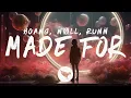Download Lagu Hoang \u0026 nøll - Made For (Lyrics) feat. RUNN