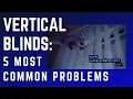 Five Most Common Problems With Vertical Blinds 2025 Remix Repair Tips