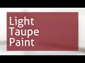 Light Taupe Paint Color