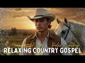 Download Lagu 🎵 Relaxing Country Gospel Songs: You Never Let Go | Gospel Music 2025 Playlist