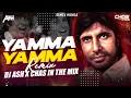 Lagu यम्मा यम्मा | Yamma Yamma | (Bouncy Mix) DJ Ash x Chas In The Mix | Shaan (1980) | Amitabh Bachchan