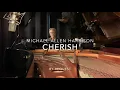 Cherish - The Association - Michael Allen Harrison Solo Piano
