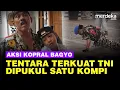 Lagu Mengenang Aksi-aksi Ekstrem Kopral Bagyo Tentara Terkuat TNI, Pernah Dipukuli Satu Kompi