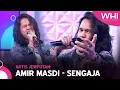 Download Lagu Artis Jemputan: Amir Masdi - Sengaja | WHI (20 Januari 2023)