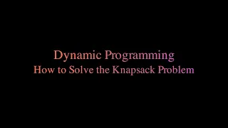Dynamic Programming The Knapsack Problem DP table implementation in Python