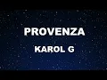 Karaoke♬ PROVENZA - KAROL G 【No Guide Melody】 Instrumental
