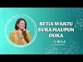 Download Lagu Setia Waktu Suka Maupun Duka - Ps. Henny Kristianus