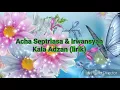 Download Lagu Kala adzan -Acha feat irwansyah (lirik)