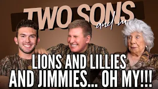 Lions and Lillies and Jimmies Oh My Two Sons And Me Ep 20
