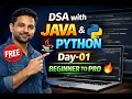 DAY - 01 DSA using JAVA and Python Ashok IT