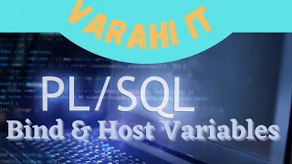 Oracle PLSQL Bind Host Variables VARAHI IT
