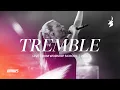 Download Lagu Tremble - Jenn Johnson | Moment