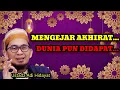 Download Lagu MENGEJAR AKHIRAT,, DUNIA PUN DIDAPAT - USTADZ ADI HIDAYAT